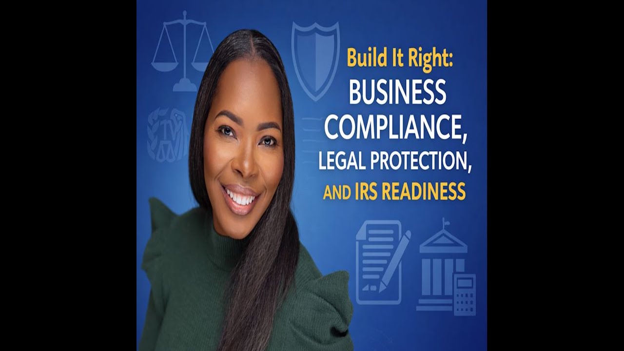 Build It Right: Cathy Wilson on Business Compliance, Legal Protection, and IRS Readiness