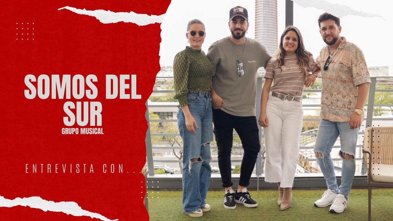 Entrevista Somos Del Sur | @SevillaEnHora