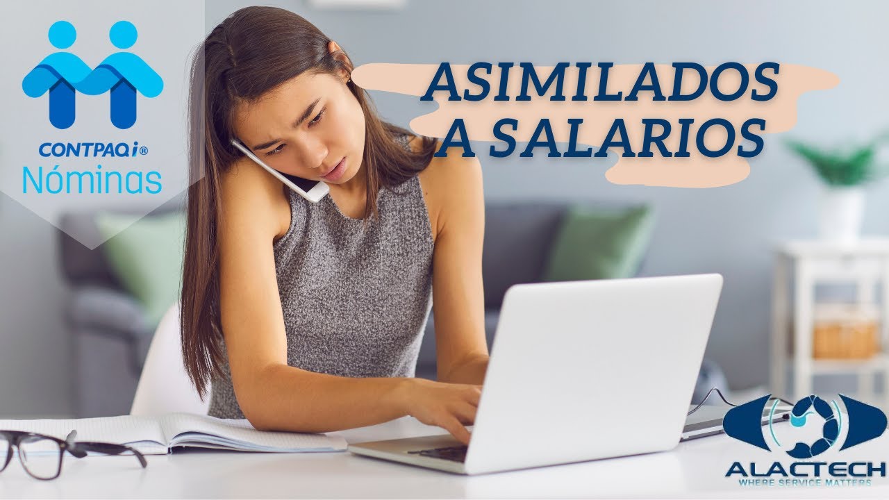 Configuración de Asimilados a Salarios en el sistema CONTPAQi® Nóminas