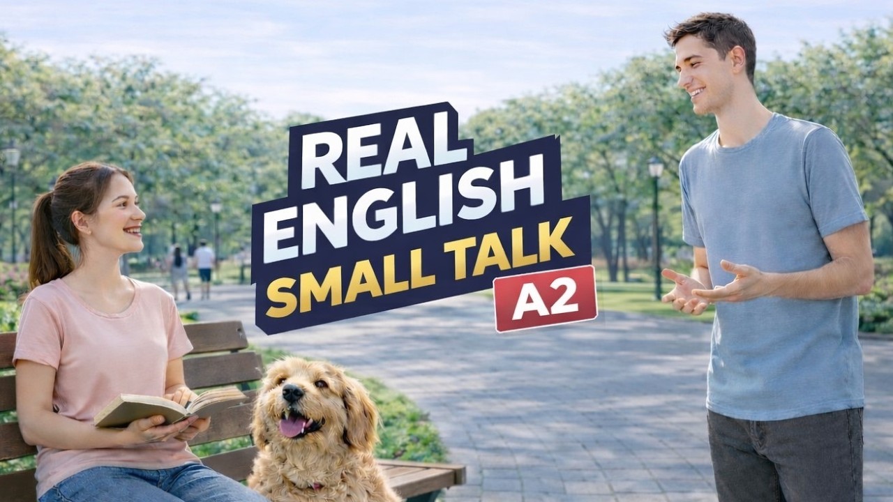 English Conversation | Meeting Someone & Small Talk (A2)