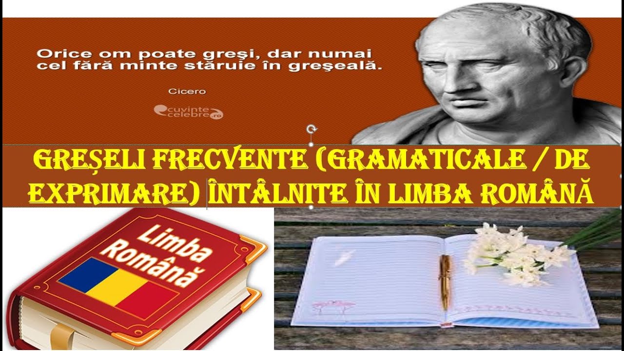 GREȘELI FRECVENTE (GRAMATICALE / DE EXPRIMARE)  ÎN LIMBA ROMÂNĂ | SĂ VORBIM CORECT | GRAMATICĂ