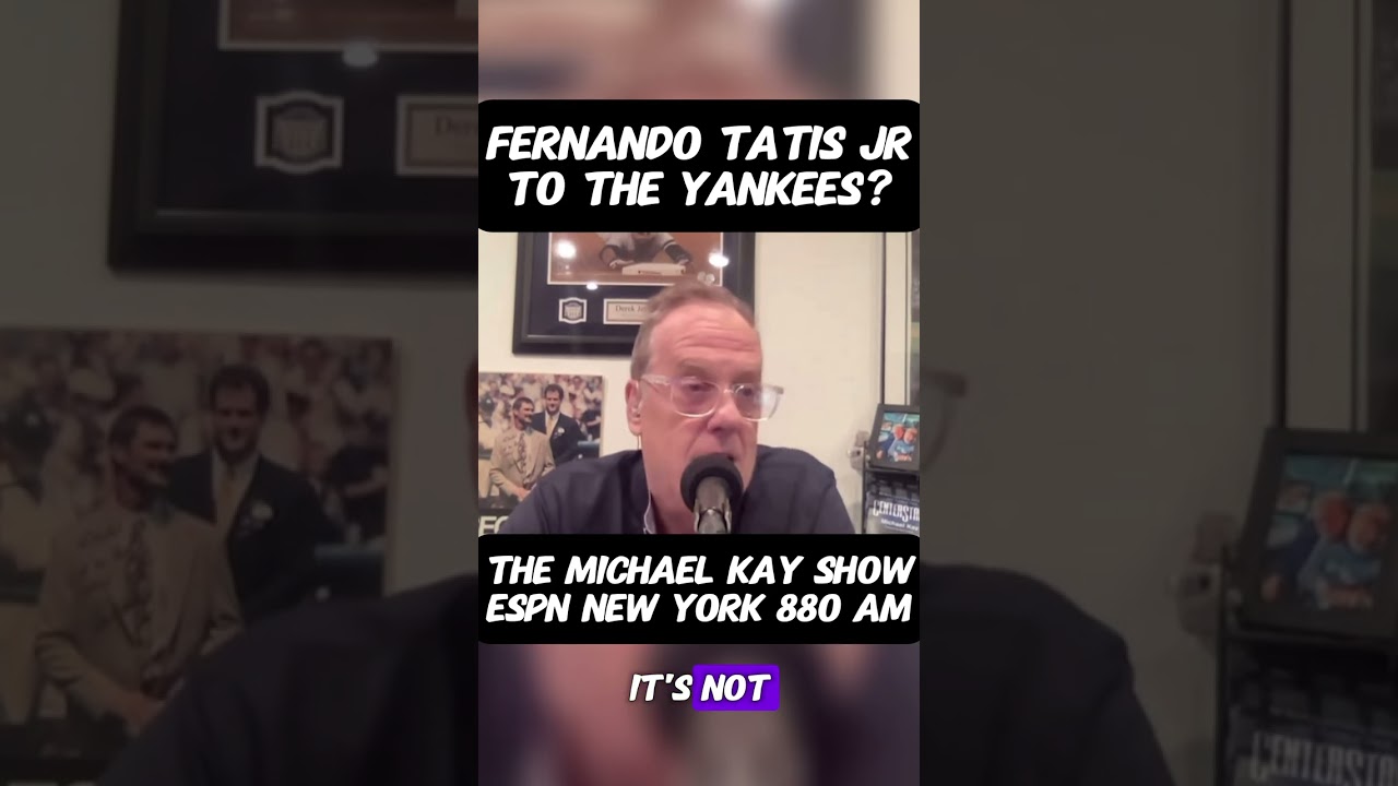 Michael Kay DROPS BOMBSHELL: Should the Yankees trade for Fernando Tatis Jr.? 🔥