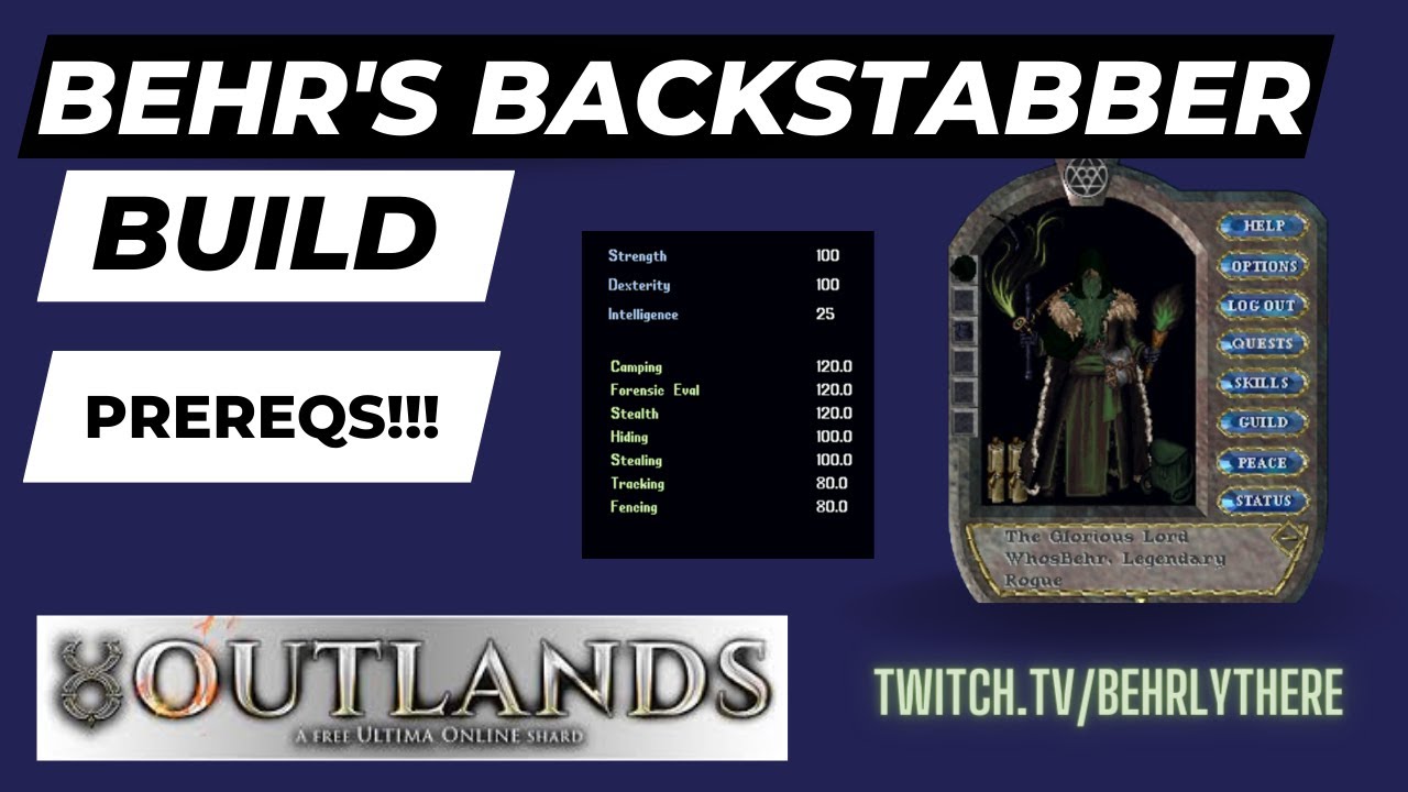 UO Outlands: Behr's Backstabber Pre Reqs