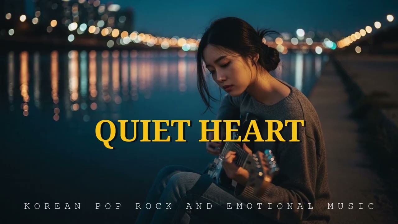 Quiet Heart Reflections 🌙 Emotional Korean Pop Rock for Relaxation & Peace