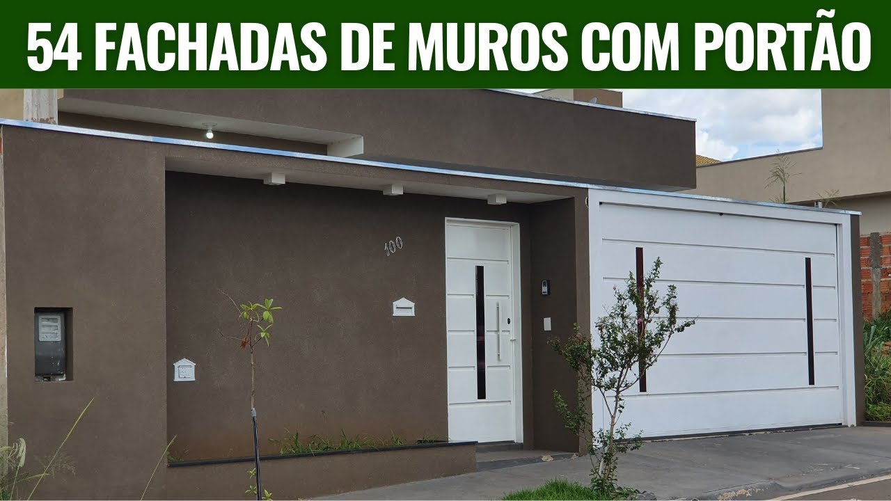 54 FACHADAS DE MURO COM PORTÕES QUE VOCÊ AINDA NÃO VIU EM NENHUM  LUGAR