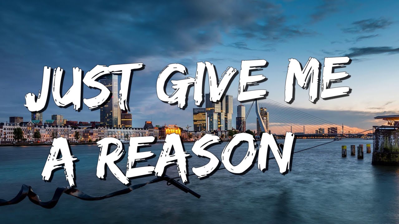 Just Give Me A Reason - Pink ft. Nate RuessAdele (Mix Lyrics)