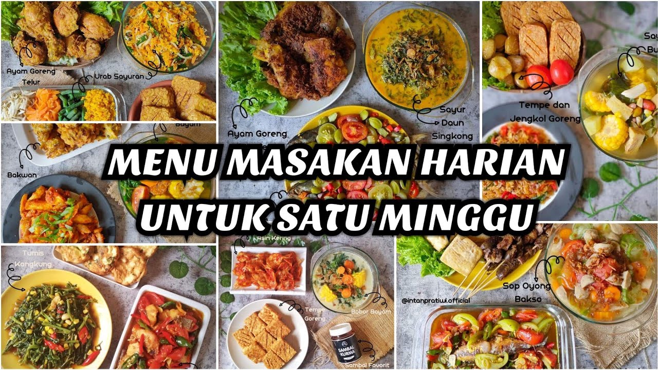 MENU MASAKAN SEHARI HARI UNTUK SEMINGGU | MASAK SATU MINGGU | IDE MENU SATU MINGGU BIKIN HEMAT