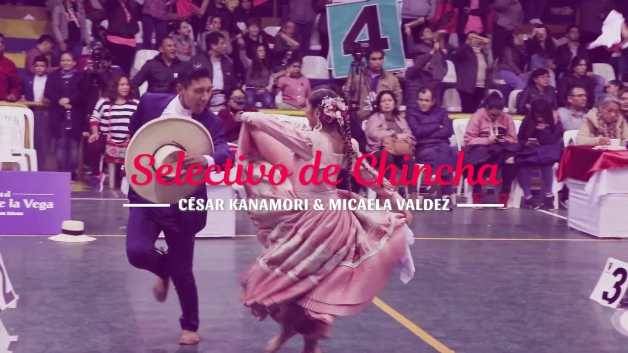 ☝🎥💃 Cesar Kanamori & Micaela Valdez | marinera que viva chiclayo | Selectivo de Chincha 2019