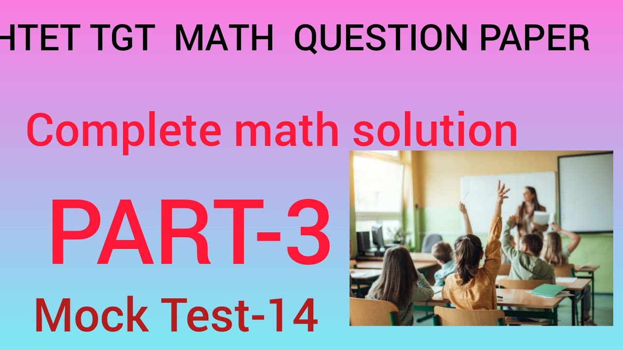 TARGET HTET-2025 |PERVIOUS YEAR QUESTION PAPER SOLUTION OF MATH | BY DS  math classes