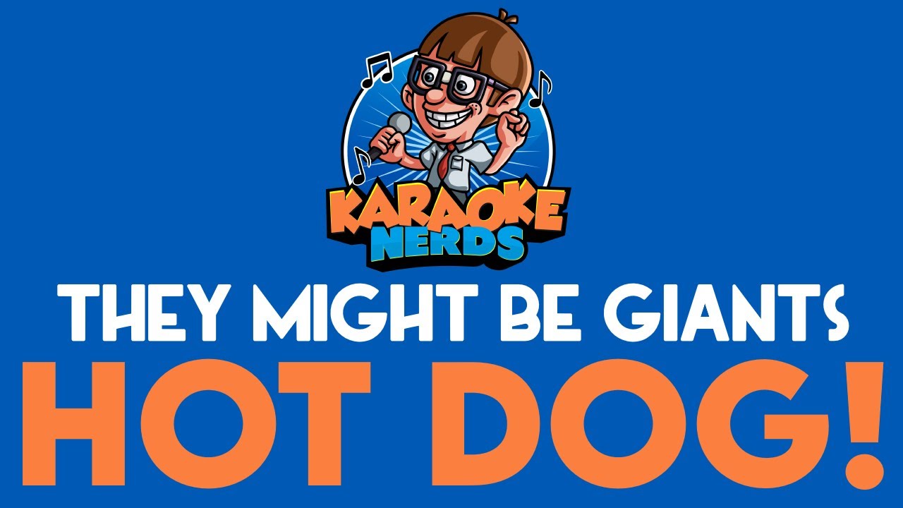 They Might Be Giants (Mickey Mouse Clubhouse) - Hot Dog! (Karaoke)