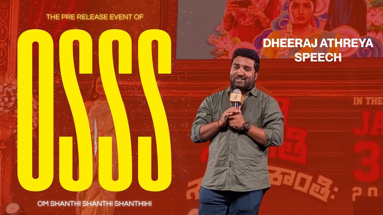 At #OSSS Pre Release Event - Dheeraj Athreya 