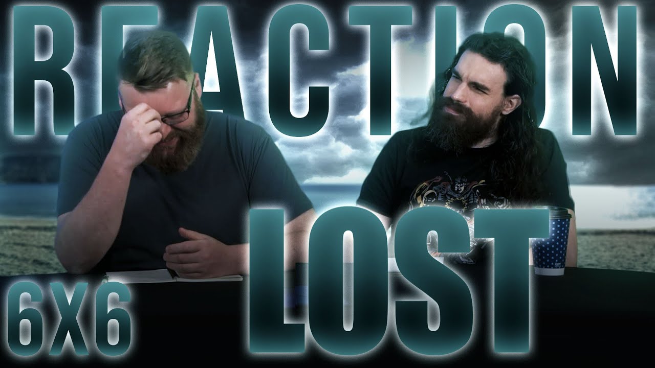 LOST 6x6 REACTION!! 