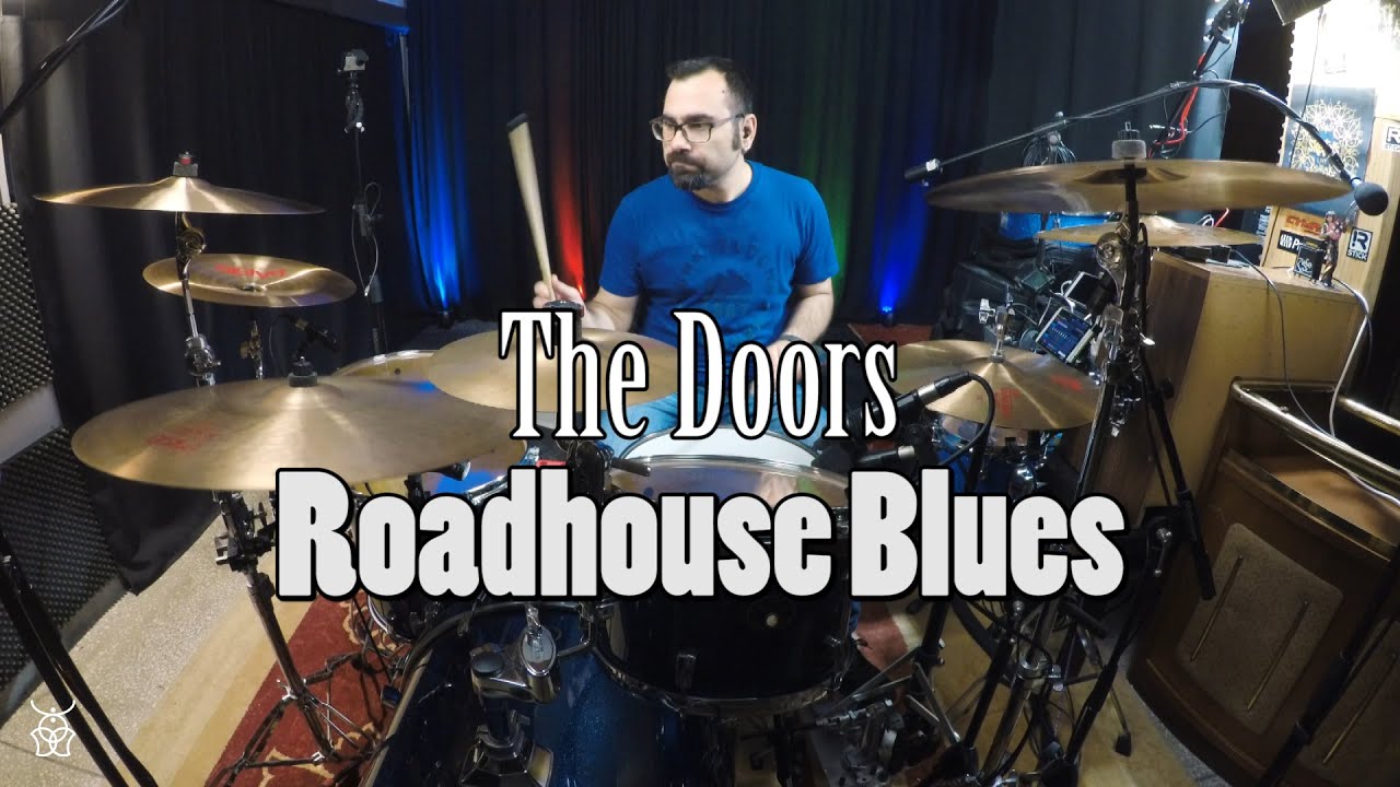 The Doors - Roadhouse Blues Drum Cover