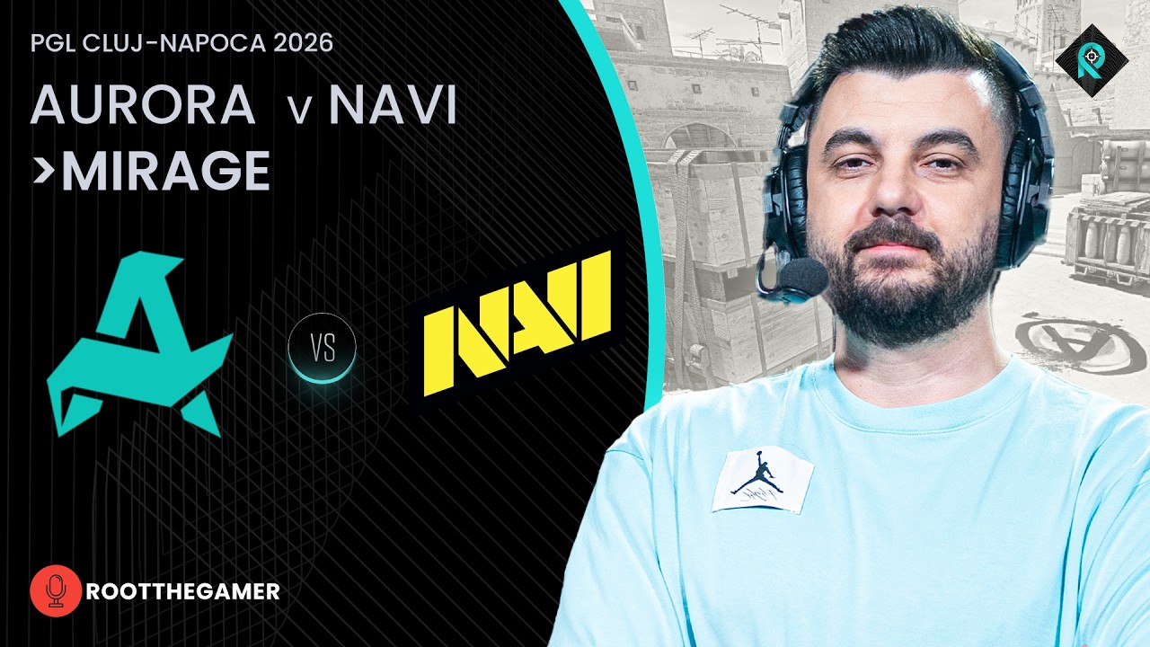 AURORA 🆚 NAVI  | 2. HARİTA MIRAGE | Bo3 | PGL CLUJ-NAPOCA 2026