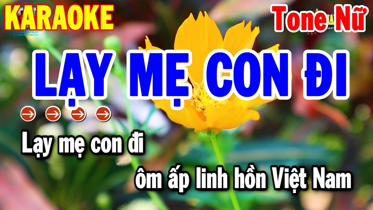 Karaoke Lạy Mẹ Con Đi Tone Nữ Nhạc Sống Dễ Hát 2024 | Thanh Hải