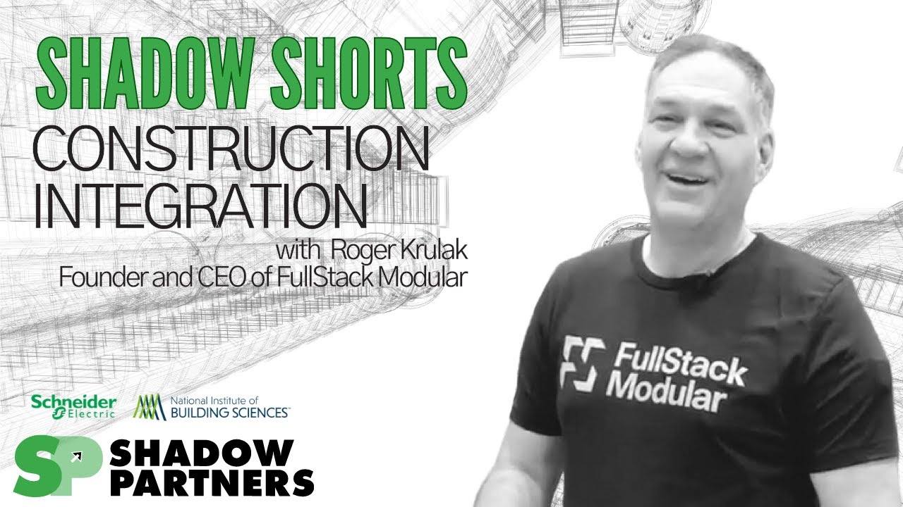 Construction Integration - Roger Krulak of FullStack Modular