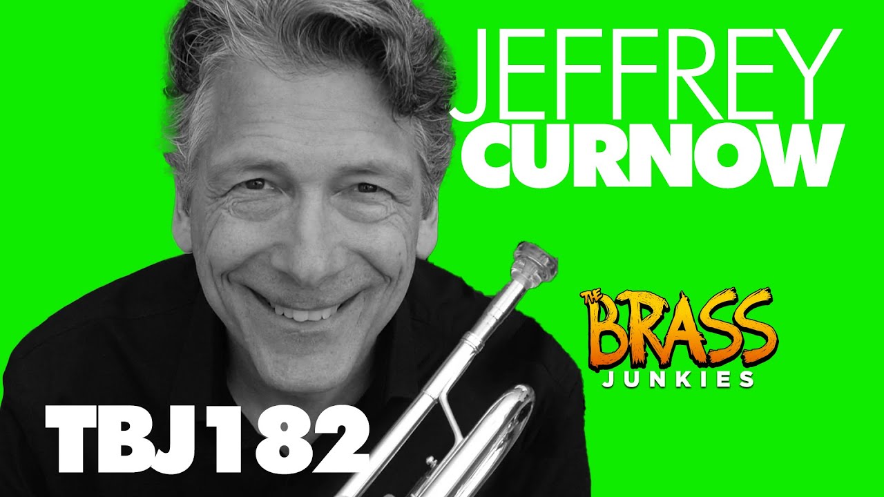 Trumpet Legend Jeffrey Curnow of the Philadelphia Orchestra | TBJ182