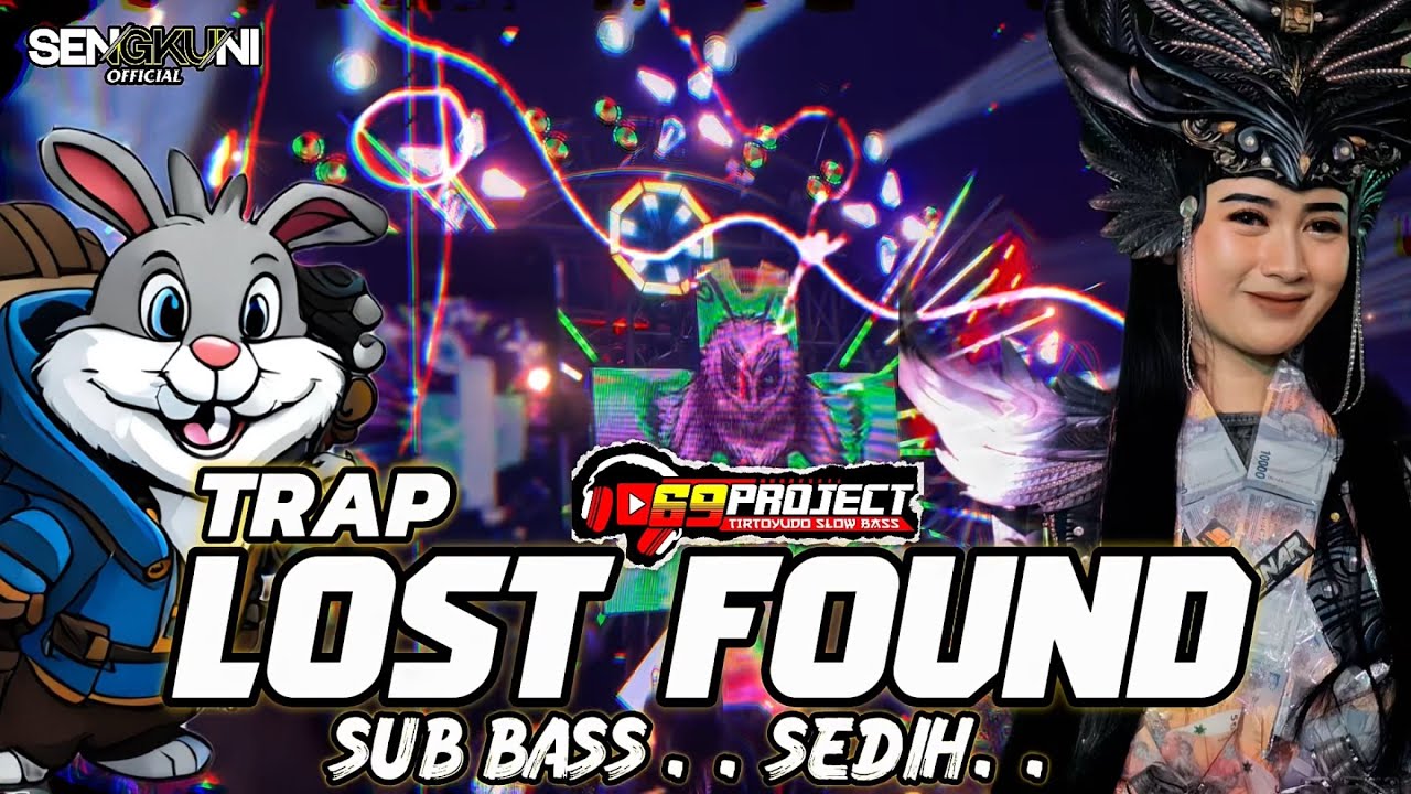 DJ TRAP 69 PROJECT BASS SEDIH😥 LOST FOUND COCOK BUAT TES TING SOUND KALIAN
