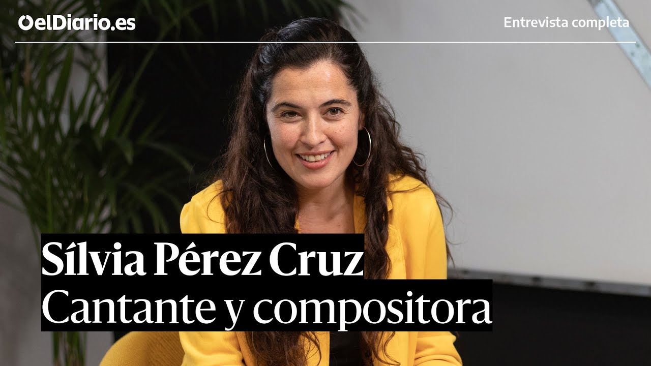 Sílvia Pérez Cruz: 