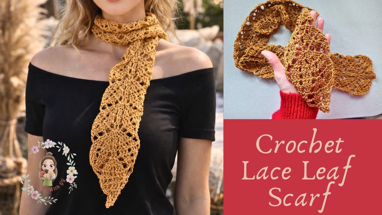 Crochet Lace Leaf Scarf / Step by Step 