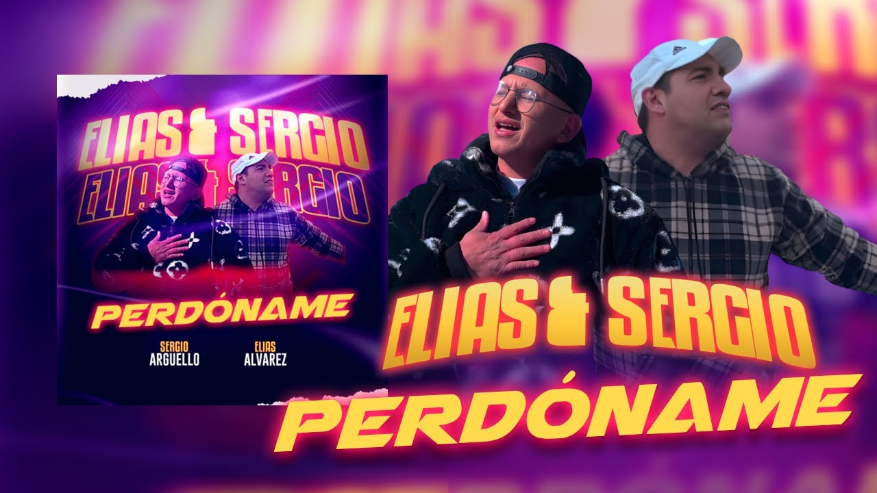 Sergio Arguello, Elías Álvarez - PERDONAME (Versión Cuarteto)