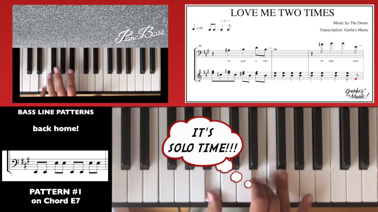 How to play "Love me two times" on piano