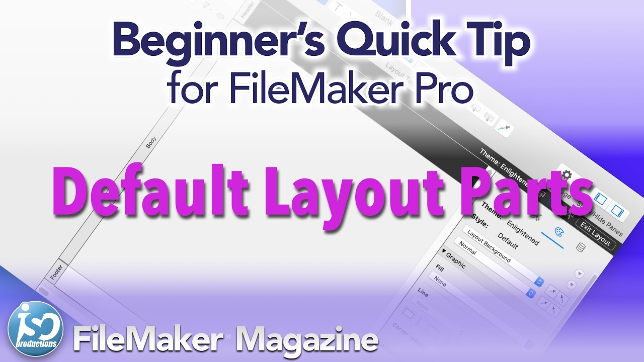 FileMaker Beginner's Quick Tip - Default Layout Parts