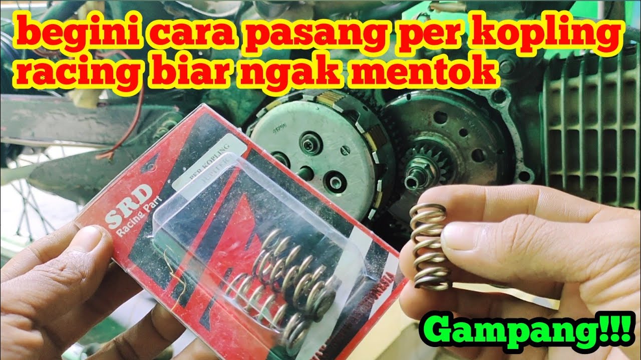Cara pasang per kopling racing dengan benar untuk segala spek mesin