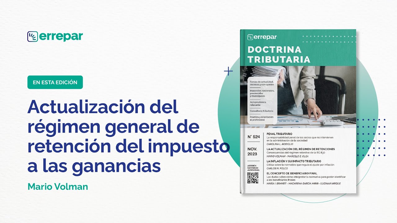 Actualización del régimen general de retención del impuesto a las ganancias