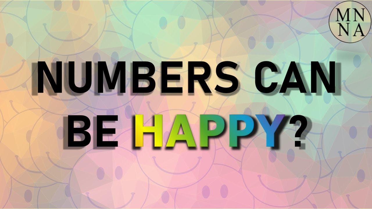What Are Happy Numbers?