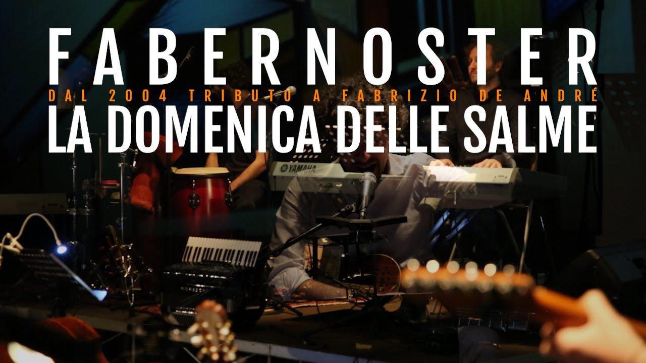 La Domenica Delle Salme - Tributo a Fabrizio De Andrè - FaberNoster Live 2024