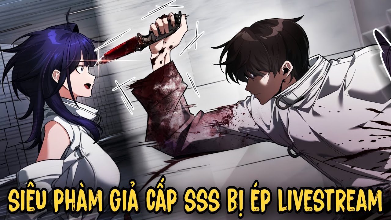 Siêu Phàm Giả Cấp SSS Bị Ép Livestream Sinh Tử | C1-14 | Tiếng Vọng Nơi Địa Ngục | Review Manhwa