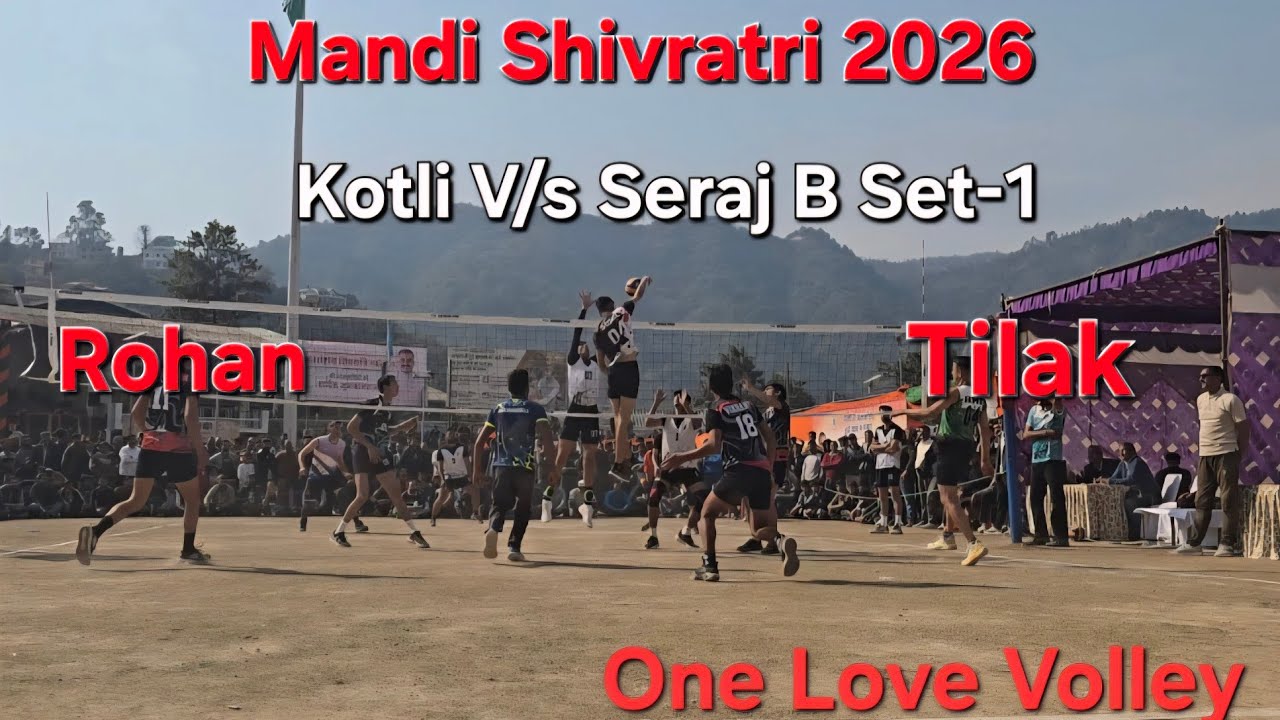 Kotli V/s Seraj-B Set-1 Mandi Shivratri 2026,Zone Level Tournament