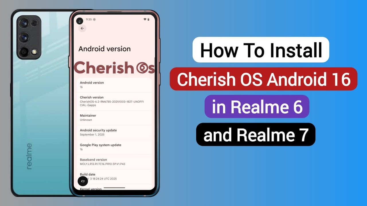 How To Install Cherish OS Android 16 in Realme 6 and Realme 7 