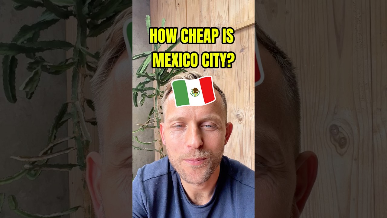 Is Mexico Really Cheap? The Truth in 60 Seconds