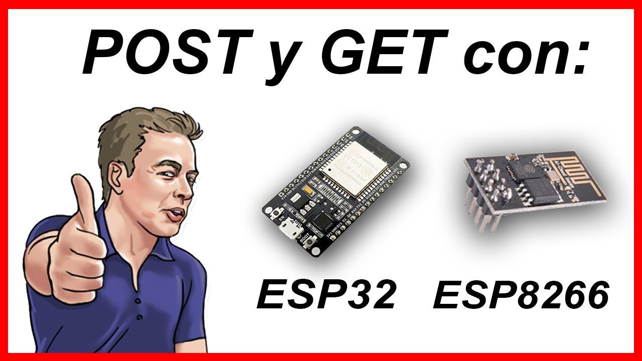 ESP32 y ESP8266 enviar datos por Post y Get 🤙