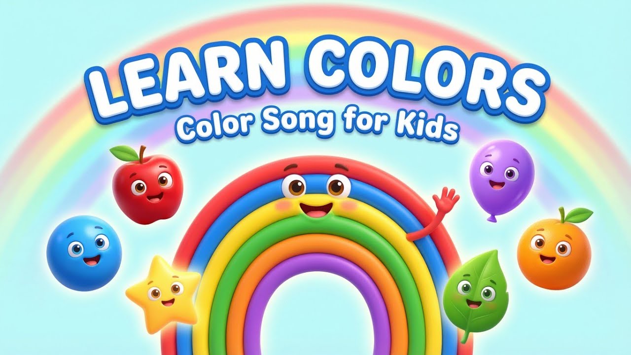 Learn Colors for Kids | Color Song | Red Blue Yellow Green