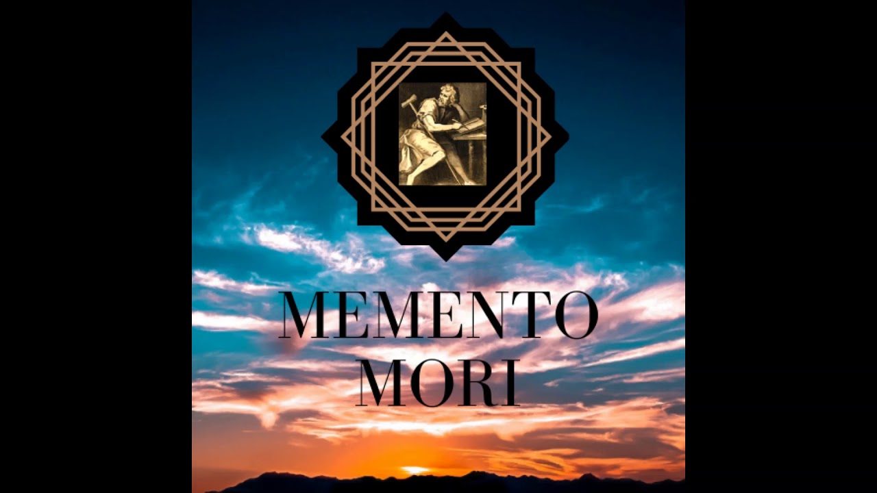 Memento Mori | A Stoic Meditation on Death