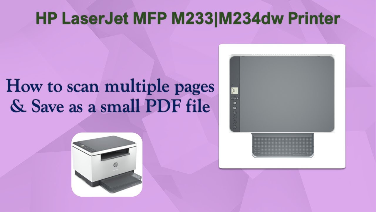 МФУ HP LaserJet MFP M233dw|M234dw: сканирование нескольких страниц и сохранение в виде небольшого...