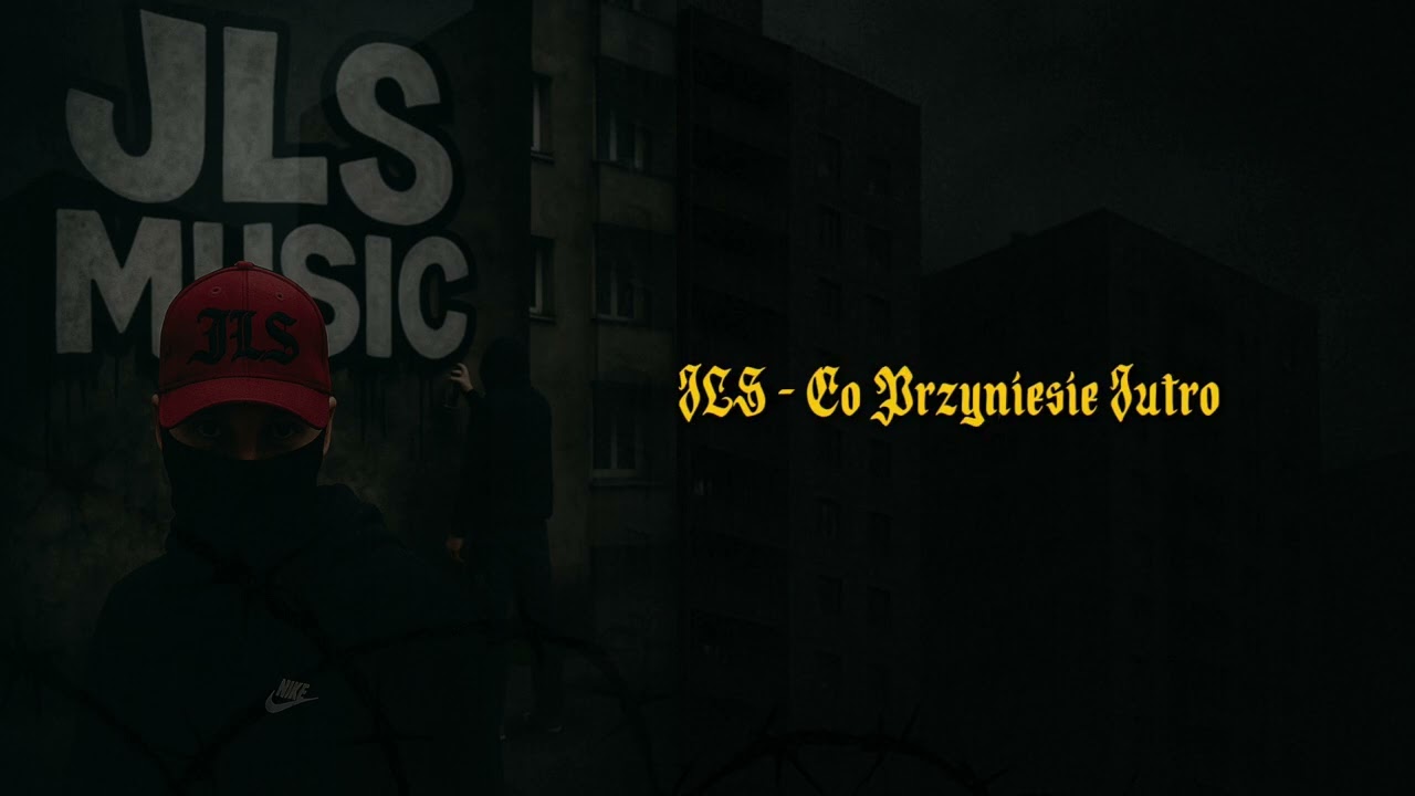 JLS - Co Przyniesie Jutro 