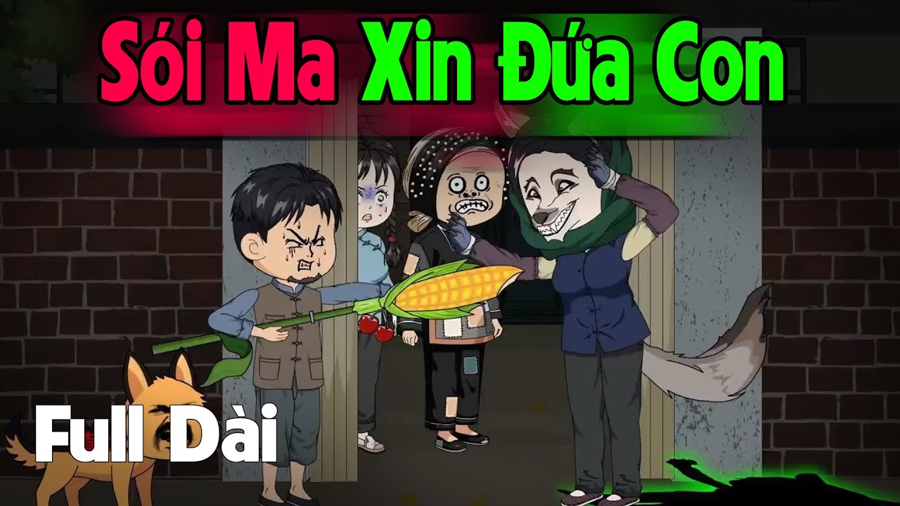 (Full Version) Sói Ma Xin Đứa Con - Truyện Làng Ma  | Gấu Sợ Hãi TV