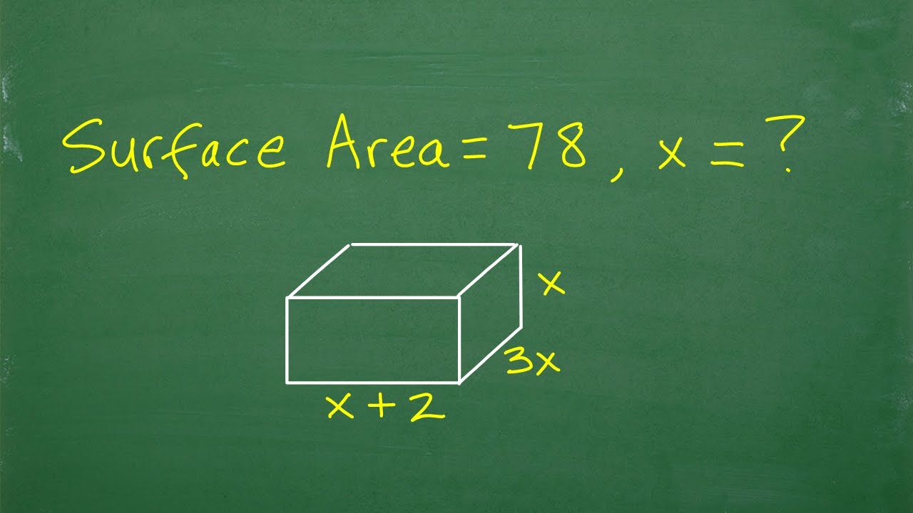 Given the surface area is the rectangular object is 78, what is x = ?