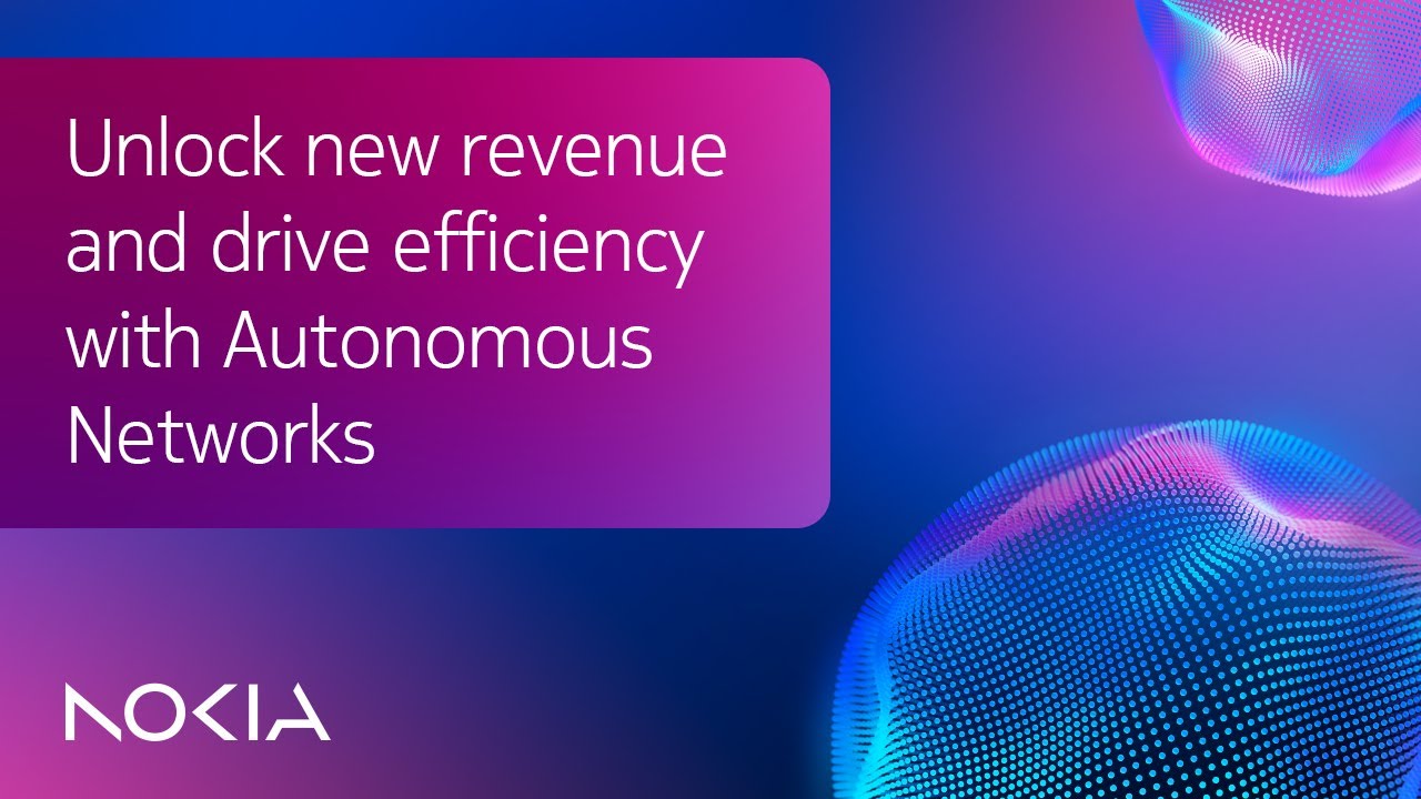 The future of Autonomous Networks: Sense, Think, Act with Nokia