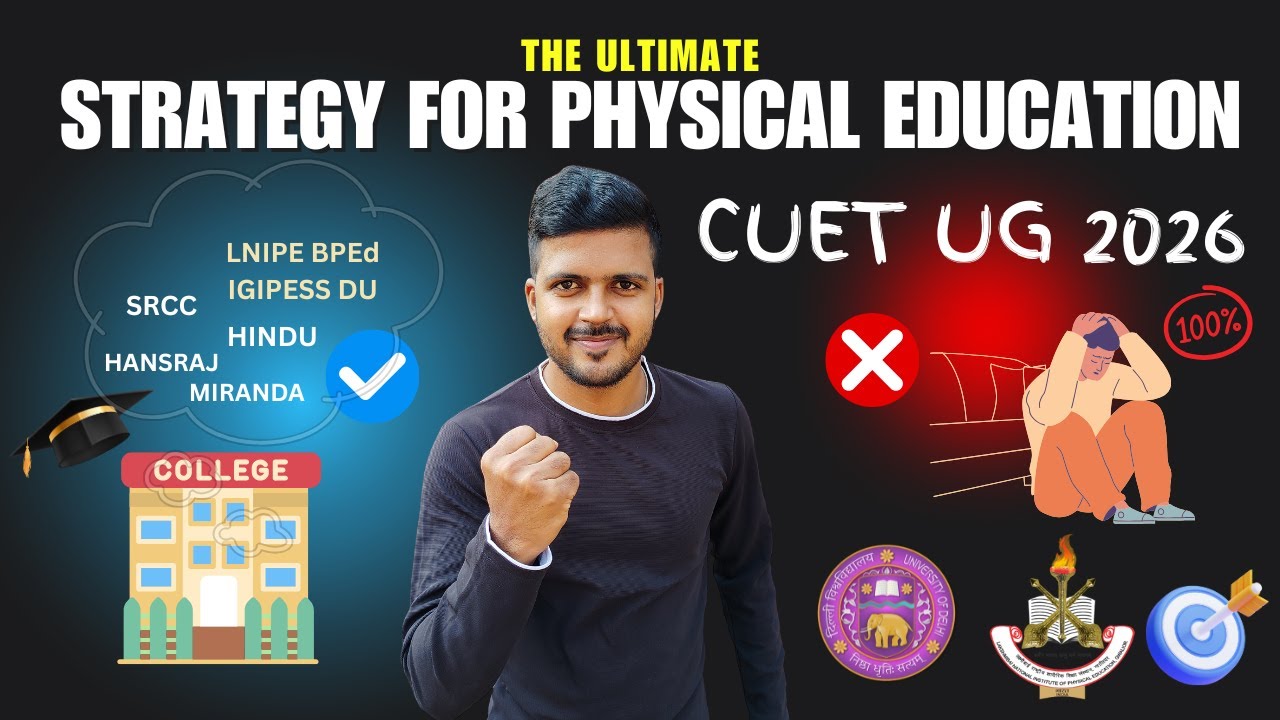 Strategy to Score 100%ile in CUET UG Physical Education 2026 // Get Into LNIPE & Delhi University💥
