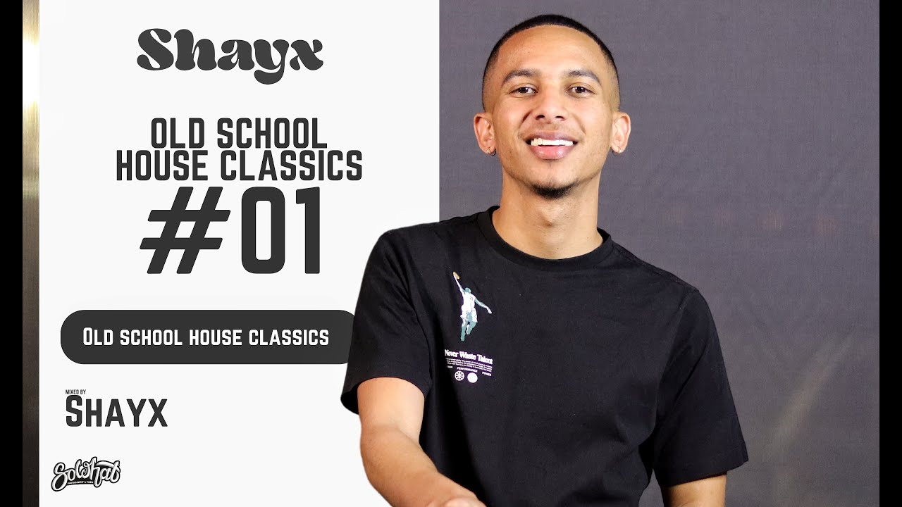 Old School House Classics #01 Mixed Live By Shayx