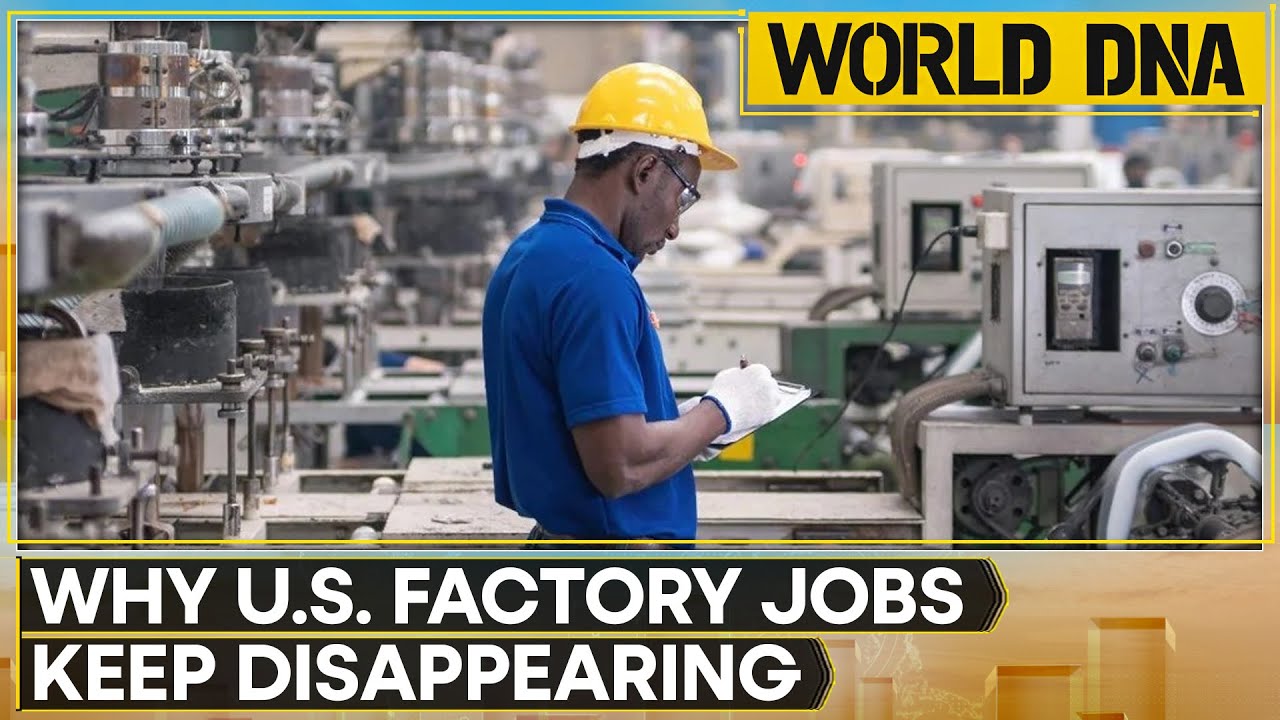 US Manufacturing Jobs Downs 72,000 Since April Tariffs | World DNA | WION
