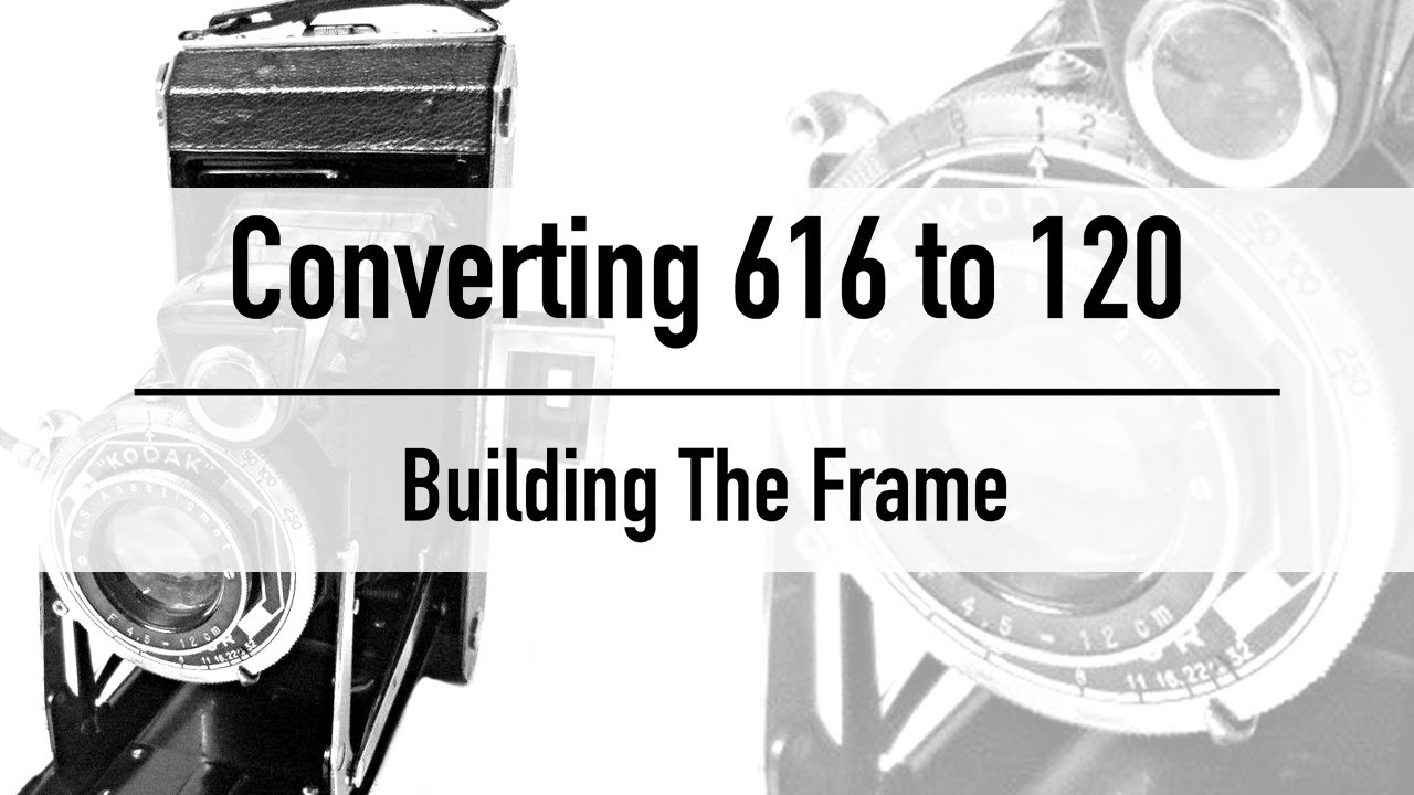 HOW TO convert 616 Camera to hold 120 film