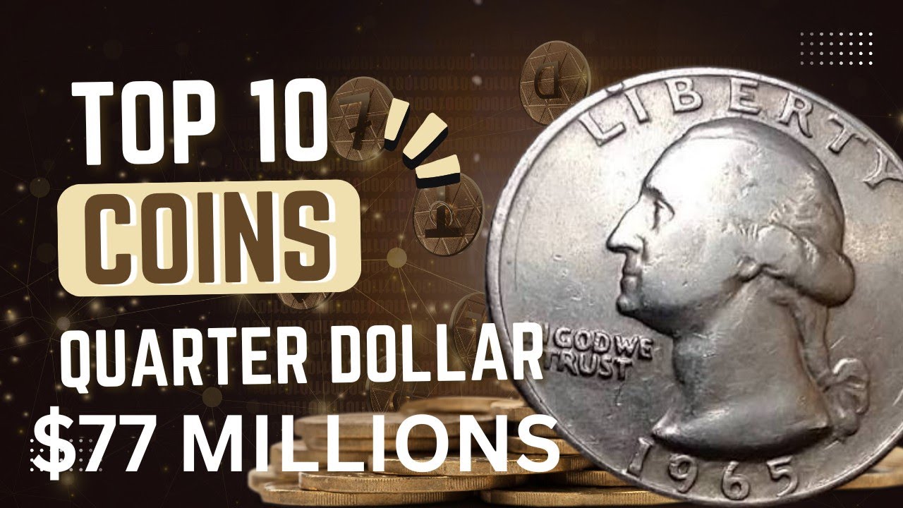 Quarter Dollar Value Guide &mdash; What to Look For