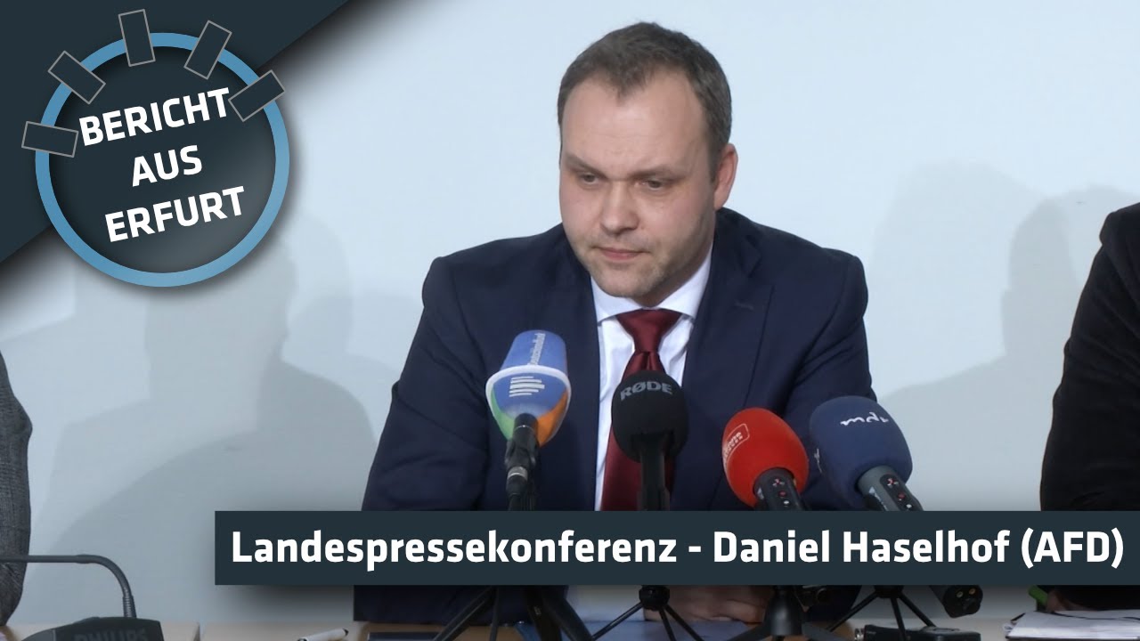 Landespressekonferenz - Daniel Haselhof (AFD) | Bericht aus Erfurt