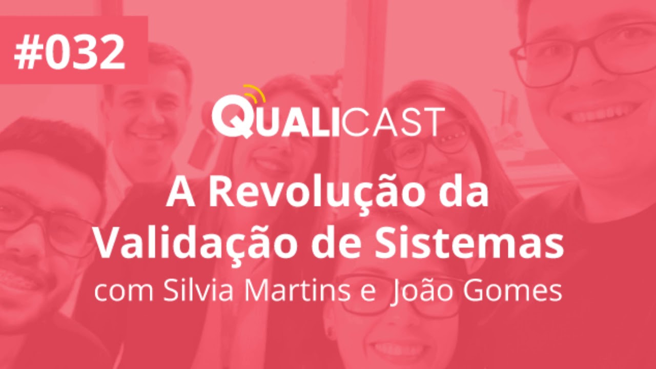 Podcast - A Revolu&ccedil;&atilde;o da Valida&ccedil;&atilde;o de Sistemas